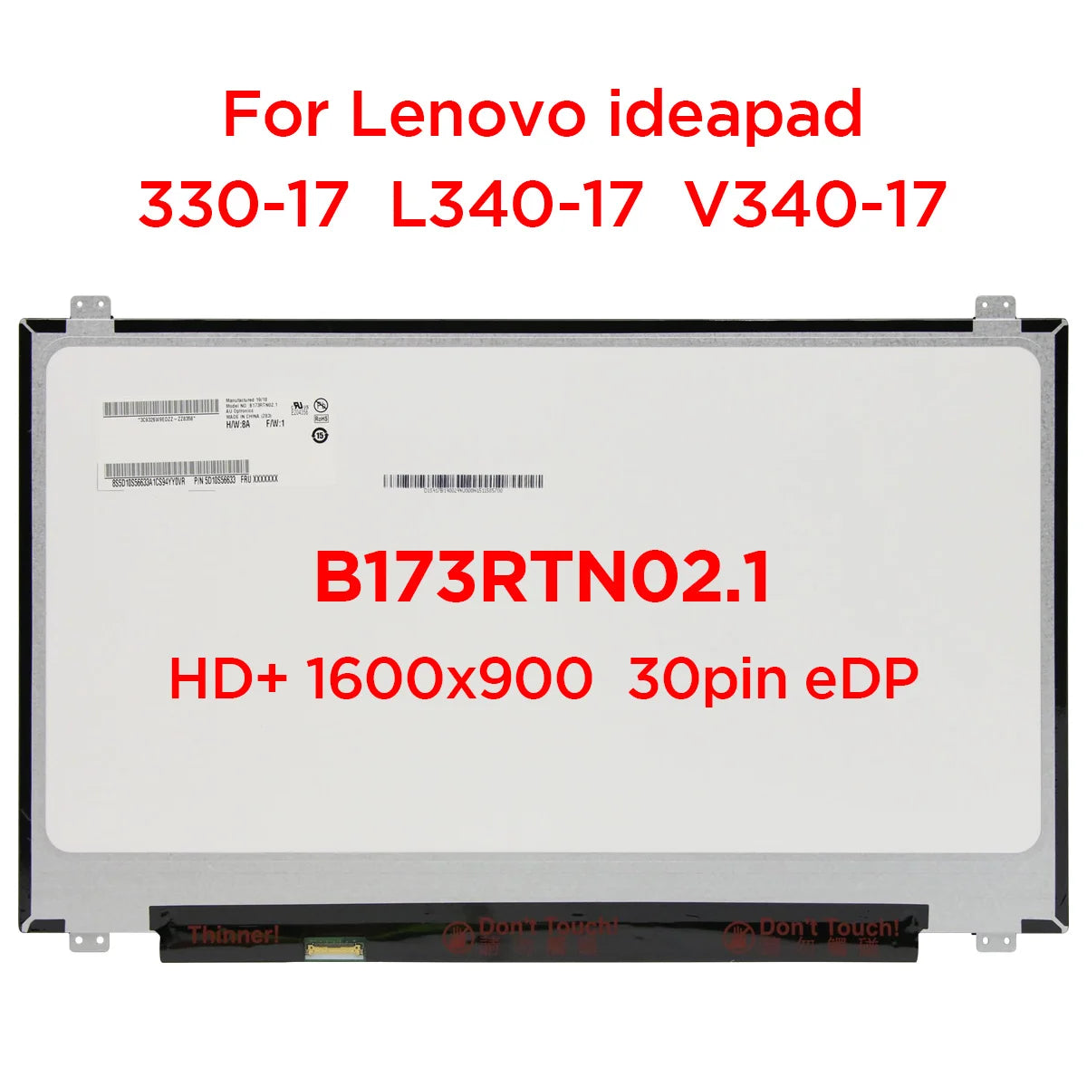 Schermo LCD Di Ricambio Per Laptop 17.3 Pollici HD+ (1600x900), 30 Pin Slim, Compatibile Con AU Optronics B173RTN02.1, B173RTN02.2, HW5A - 6
