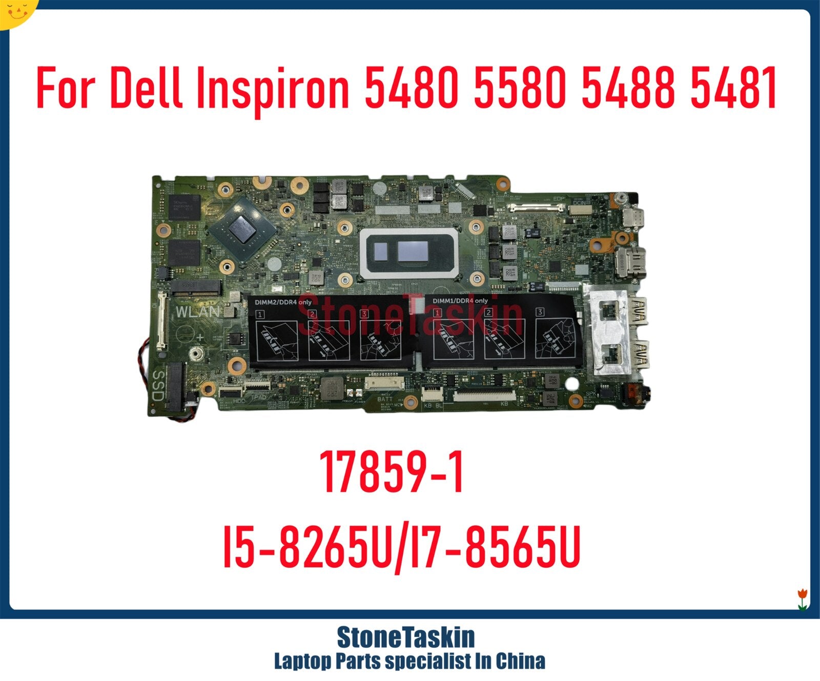 StoneTaskin 17859-1 For DELL Inspiron 5480 5580 5488 5481 Laptop  Motherboard CN-0WJC30 CN-04712Y I5-8265U I7-8565U 940MX 2GB