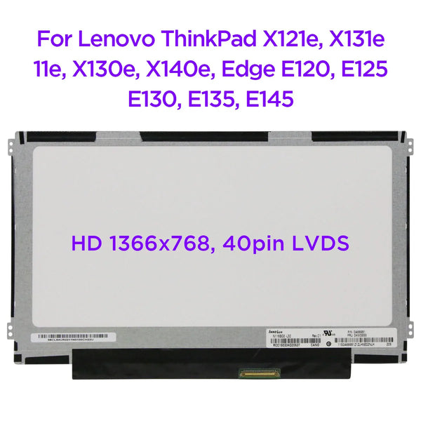 11.6 Laptop LCD Screen N116BGE-L32 L42 B116XW03 For Lenovo ThinkPad X121e X131e X140e Edge E120 E125 E130 E135 E145 40pin LVDS