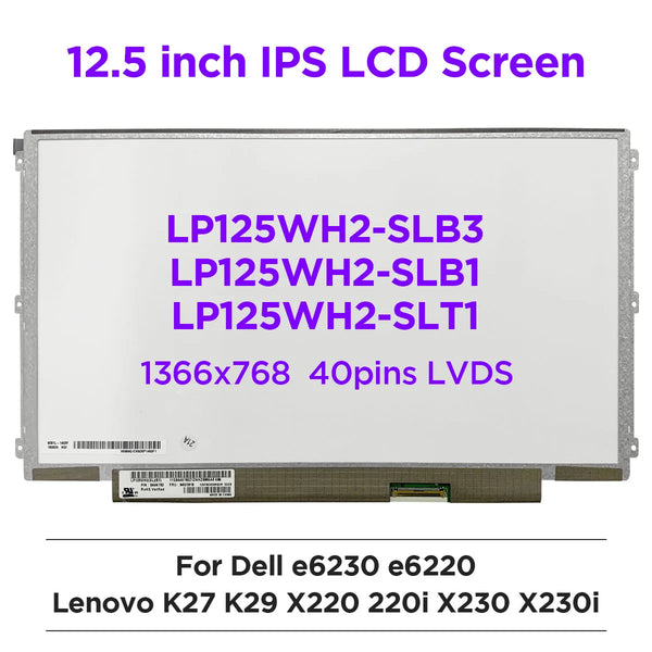 StoneTaskin Original  12.5"  IPS Laptop LCD Screen LP125WH2-SLB3 SLB1 SLT1 for Lenovo S230U K27 K29 X220 220i X230 X230i Dell e6230 e6220 40pins LVDS Free Fast Shipping