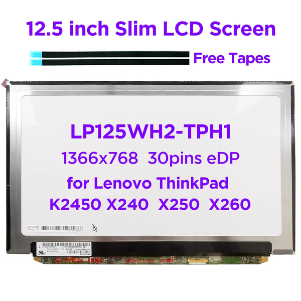 StoneTaskin Original  12.5" Laptop LCD Screen LP125WH2-TPH1 Fit HB125WX1-200 M125NWN1 B125XTN01.0 for Lenovo X240 X250 X260 K2450 1366x768 30pin eDP Free Fast Shipping