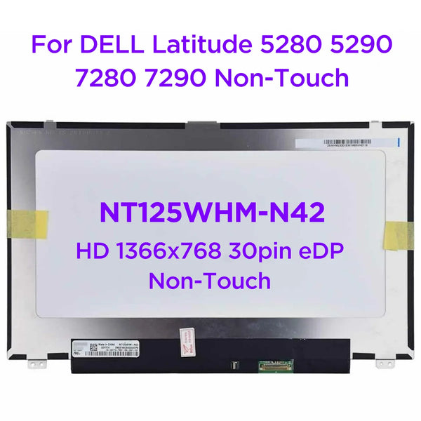 StoneTaskin Original  12.5 Laptop LCD Screen NT125WHM-N42 B125XTN01.0 HW4A For DELL Latitude 5280 5290 7280 7290 02HY74 Non-Touch HD1366x768 30pin eDP Free Fast Shipping