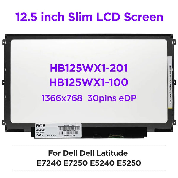 12.5 inch Laptop LCD Screen HB125WX1-201 fit HB125WX1-100 B125XTN02.0 for Dell Latitude E7240 E7250 E5240 E5250 0Y2HM9 30pin eDP