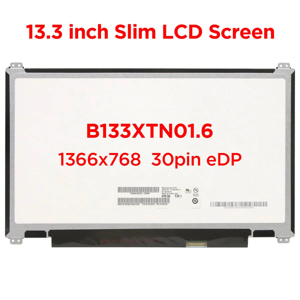 StoneTaskin Original  13.3 Laptop LCD Screen B133XTN01.6 HB133WX1-402 M133NWN1 R5 For Lenovo ThinkPad L380 L390 20M5 20M6 20NR 20NS 1366x768 30pin eDP Free Fast Shipping