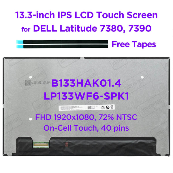 StoneTaskin 13.3 Laptop LCD Touch Screen B133HAK01.4 LP133WF6-SPK1 for Dell Latitude 7380 7390 Display Panel FHD1920x1080 DP/N 06MFCT 05WR36 Fully Tested Free Shipping