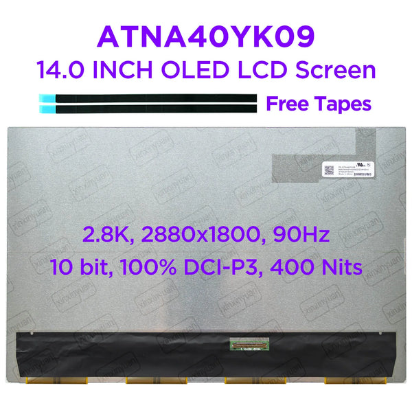 14.0 AM-OLED Laptop LCD Screen ATNA40YK09-0 fit ATNA40YK04-0 ATNA40YK07-0 for ASUS M3400 K3402 K3405 K6400 2.8K 2880x1800 90Hz