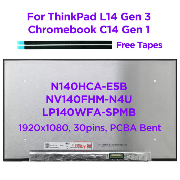 StoneTaskin Original  14.0 IPS Laptop LCD Screen N140HCA-E5B Fit NV140FHM-N4U LP140WFA-SPMB for ThinkPad L14 Gen 3 C14 Gen 1 Chromebook Display 30pins Free Fast Shipping