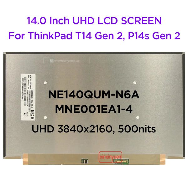 StoneTaskin 14.0 IPS Laptop LCD Screen NE140QUM-N6A MNE001EA1-4 For Lenovo ThinkPad T14 Gen 1 P14s Gen 1 500nits UHD 3840x2160 40pins eDP Display Panel Fully Tested Free Fast Shipping