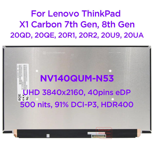 StoneTaskin 14.0 IPS Laptop LCD Screen NV140QUM-N53 For Lenovo ThinkPad X1 Carbon 7th 8th Gen 500nits HDR400 UHD4K 3840x2160 40pin eDP