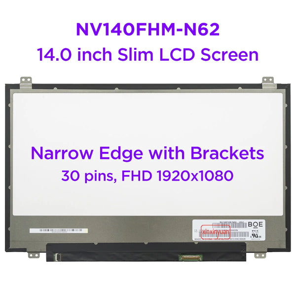 StoneTaskin Original 14.0 Inch IPS Laptop LCD Screen NV140FHM-N62 Fit N140HCE-EN1 72% NTSC LED Display Panel Replacement FHD1920x1080 30pins eDP Fast Free Shipping