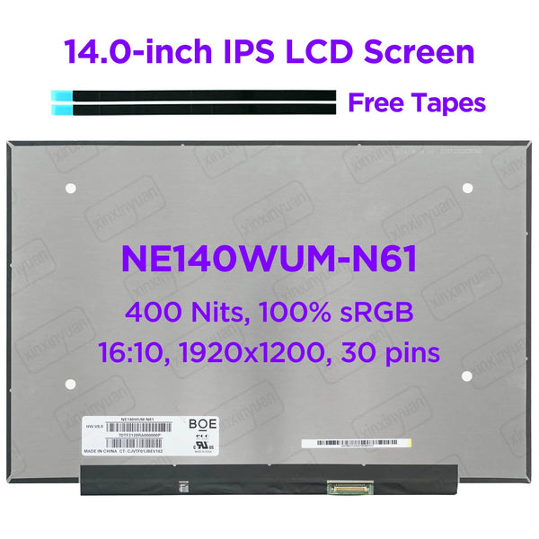 StoneTaskin 14.0 Inch Laptop Slim LCD Screen NE140WUM-N61 IPS Display Panel 400nits 100% sRGB Replacement 1920x1200 30pins eDP Fully Tested Free Shipping