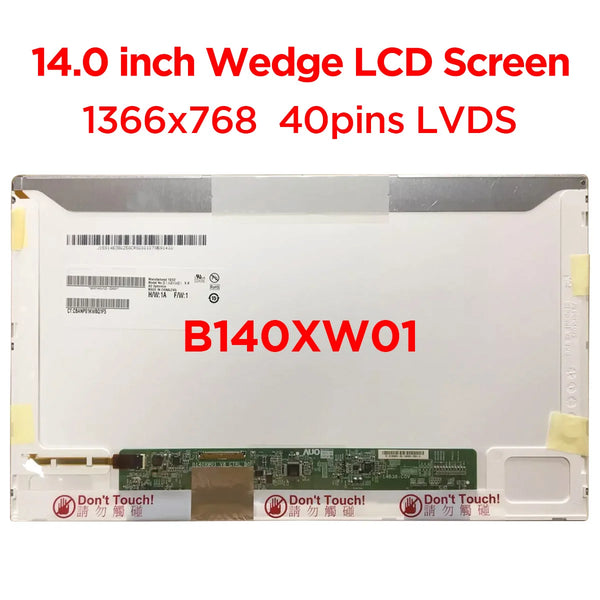 14.0" Laptop LCD Screen B140XW01 V9 B140XW01 V8 N140B6-L02 LP140WH4-TLA1 LTN140AT01 M140NWR1 N140BGE-L22 LED Display 40pin LVDS