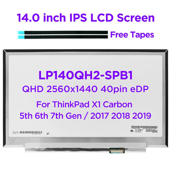 StoneTaskin Original 14.0" Laptop LCD Screen LP140QH2-SPB1 SPD1 For Lenovo ThinkPad X1 Carbon 5th 6th 7th Gen 2017 2018 2019 WQHD 2560x1440 40pin eDP Fast Free Shipping