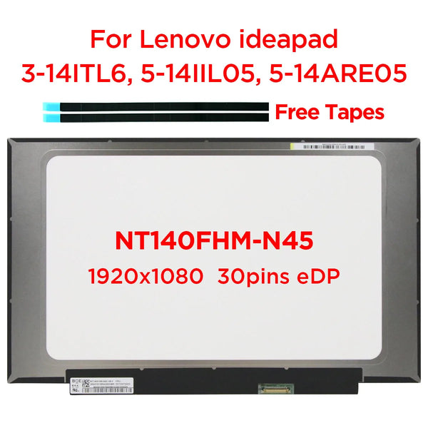 StoneTaskin Original  14.0" Laptop LCD Screen NT140FHM-N45 B140HTN02.1 N140HGA-EA1 For Lenovo ideapad 5-14IIL05 5-14ARE05 E14 Gen 3 FHD1920x1080 30pin Free Fast Shipping