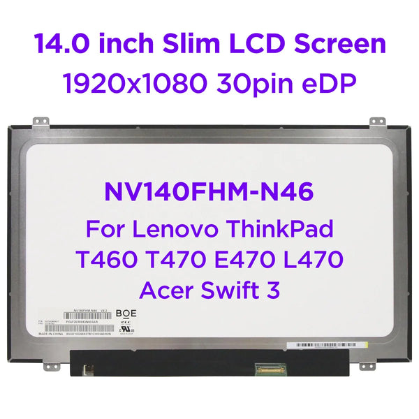 StoneTaskin Original  14.0 Laptop LCD Screen NV140FHM-N46 N140HCE-EAA N140HCA-EAB B140HAN02.4 For Lenovo ThinkPad T460 T470 E470 L470 1920x1080 30pin Free Fast Shipping