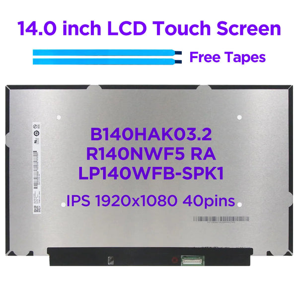 StoneTaskin Original 14.0 Laptop LCD Touch Screen B140HAK03.2 R140NWF5 RA LP140WFB-SPK1 For Lenovo ThinkPad T490 T495 T495s 20N2 20N3 20NJ 20NK 40pin Free Fast Shipping