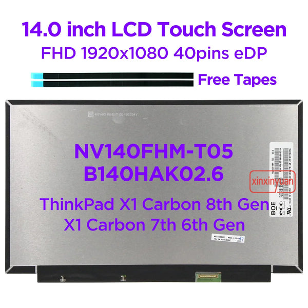 StoneTaskin Original 14.0" Laptop LCD Touch Screen NV140FHM-T05 Fit B140HAK02.6 B140HAK02.3 For Lenovo ThinkPad X1 Carbon 8th 7th 6th Gen 40pin eDP Free Fast Shipping