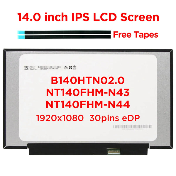 StoneTaskin 14.0" Laptop Screen B140HTN02.0 Fit NT140FHM-N43 NT140FHM N44 N32 N45 N140HGA-EA1 FHD 1920x1080 LCD Matrix Display 30pin eDP Fully Tested Free Shipping