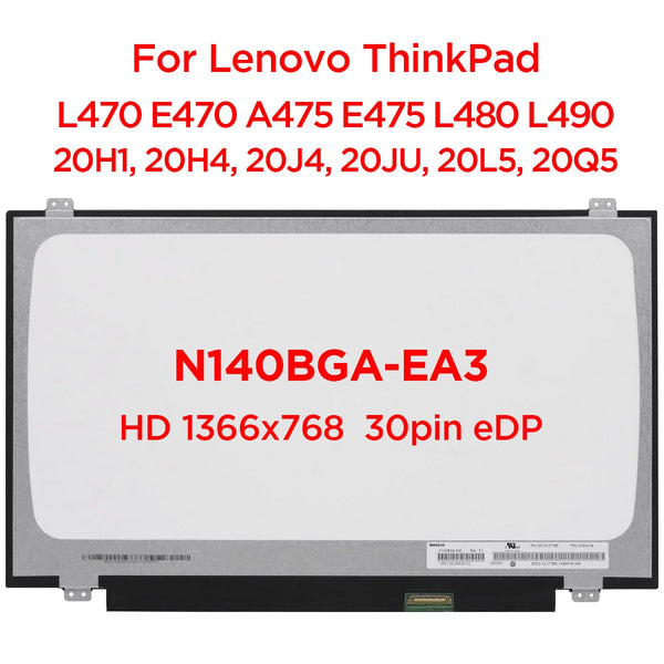 14.0 Slim Laptop LCD Screen N140BGA-EA3 N140BGE-E33 LTN140AT31 For Lenovo ThinkPad L470 E470 A475 E475 L480 L490 1366x768 30pin