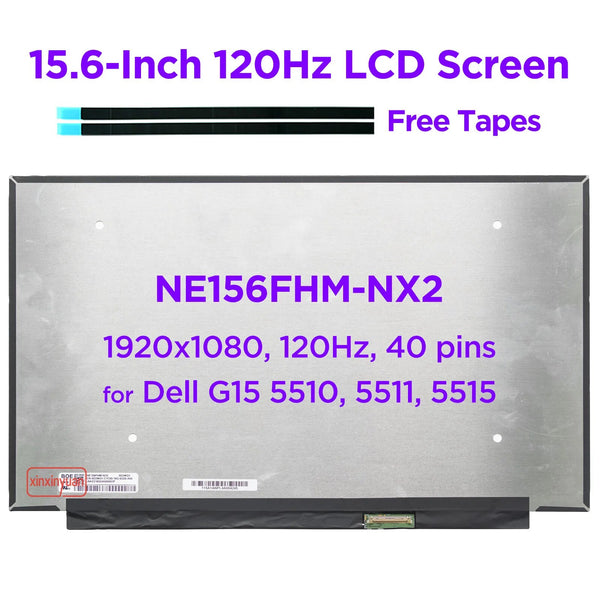 15.6 120Hz Laptop LCD Screen NE156FHM-NX2 for DELL G15 G5505 G5510 G5511 G5515 IPS Display Panel FHD1920x1080 40pins DP/N 0D2W2X