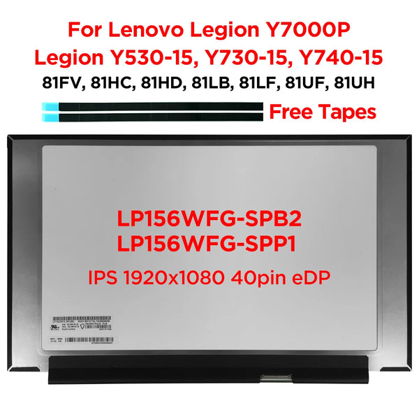 StoneTaskin Original 15.6 144Hz Laptop LCD Screen LP156WFG-SPB2 SPP1 For Lenovo Legion Y7000P Y530-15ICH Y730-15 Y740-15IRH IPS Gaming Display 40pin Fast Free Shipping