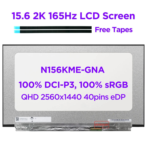 StoneTaskin 15.6" 2K 165Hz Laptop LCD Screen N156KME-GNA fit NE156QHM-NY5 100% DCI-P3 QHD 2560x1440 Gaming Display Panel Replacement 40pins Fully Tested Free Shipping