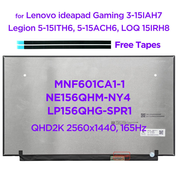 StoneTaskin Original 15.6" 2K 165Hz MNF601CA1-1 NE156QHM-NY4 LP156QHG-SPR1 for Lenovo Legion 5-15ITH6H 5-15ACH6A 2560x1440 Laptop LCD Screen 40pins Fast Free Shipping