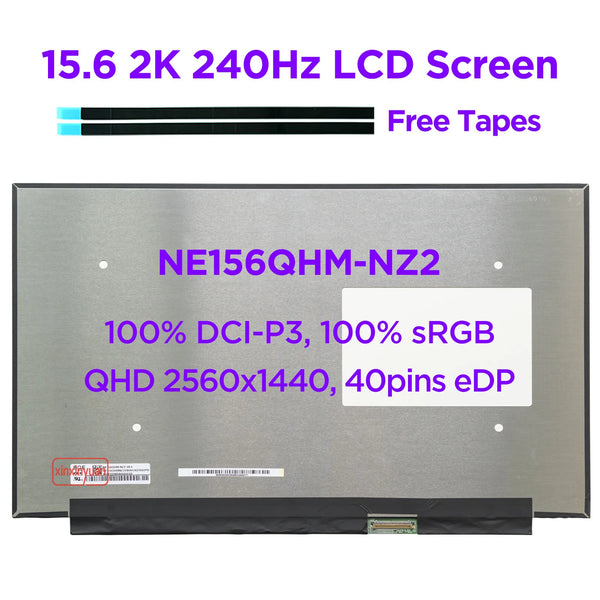 StoneTaskin 15.6" 2K 240Hz Laptop LCD Screen NE156QHM-NZ2 for ASUS G533 GA503 QHD 2560x1440 240Hz 100% DCI-P3 Matrix Replacement 40pins eDP Fully Tested Free Shipping