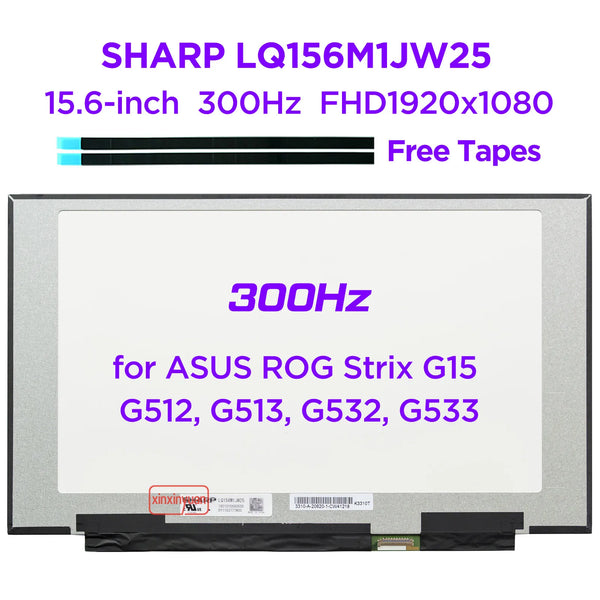 StoneTaskin 15.6 300Hz Laptop LCD Screen LQ156M1JW25 LQ156M1JW17 LQ156M1JW18 for ASUS Strix G15 G512 G513 G532 G533 1920x1080 Display Panel Fully Tested Free Shipping