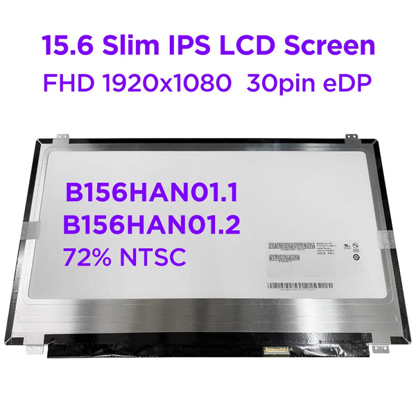 StoneTaskin Original 15.6" Laptop LCD Screen B156HAN01.2 Fit B156HAN01.1 LTN156HL02 LP156WF6-SPB1 SPB2 SPB5 72% NTSC FHD1920x1080 IPS Display 30pin Fast Free Shipping