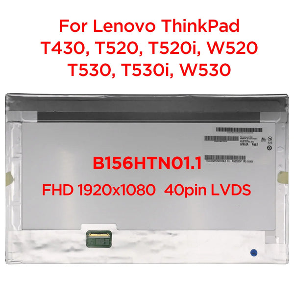 StoneTaskin Original  15.6" Laptop LCD Screen B156HTN01.1 LP156WF1-TLA1 TLB2 TLC1 TLF3 For Lenovo Y580 W530 E530 W520 T530 N55 FHD1920x1080 40pin LVDS Free Fast Shipping