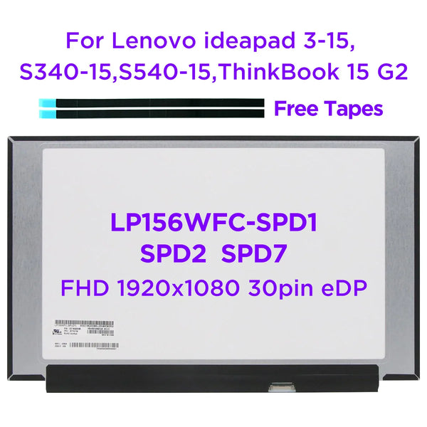 StoneTaskin Original  15.6 Laptop LCD Screen LP156WFC-SPD1 SPD2 SPD7 For Lenovo ideapad 3-15 S340-15 S540-15 ThinkBook 15 G2 ThinkPad T590 30pin eDP Free Fast Shipping