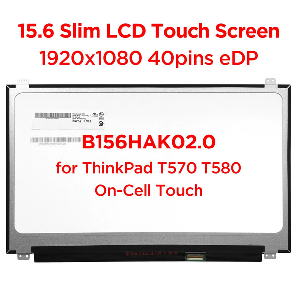 StoneTaskin Original 15.6" Laptop LCD Touch Screen B156HAK02.0 fit NV156FHM-T00 for Lenovo ThinkPad T570 T580 FHD1920x1080 IPS Display Panel 40pin Free Fast Shipping