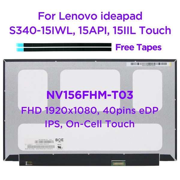 StoneTaskin Original 15.6" Laptop LCD Touch Screen NV156FHM-T03 B156HAK02.0 For Lenovo ideapad S340-15IWL 15API 15IIL Touch IPS Panel 1920x1080 40pin Free Fast Shipping