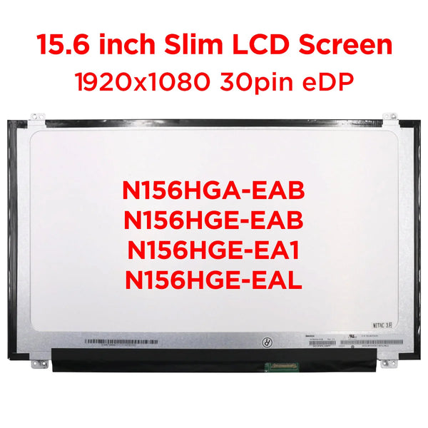 StoneTaskin Original  15.6 Slim Laptop LCD Screen N156HGA-EAB fit N156HGE-EAB N156HGE-EBB N156HGE-EAL N156HGE-EA1 EA2 EB1 FHD Display Panel 30pins eDP Free Fast Shipping