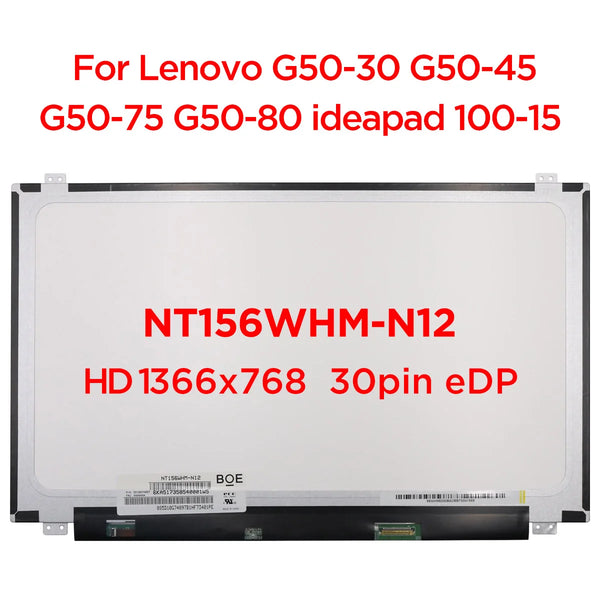 StoneTaskin Original  15.6 Slim Laptop LCD Screen NT156WHM-N12 B156XTN04.0 N156BGE-EB2 For Lenovo G50-30 G50-45 G50-75 G50-80 ideapad 100-15 30pin eDP Free Fast Shipping