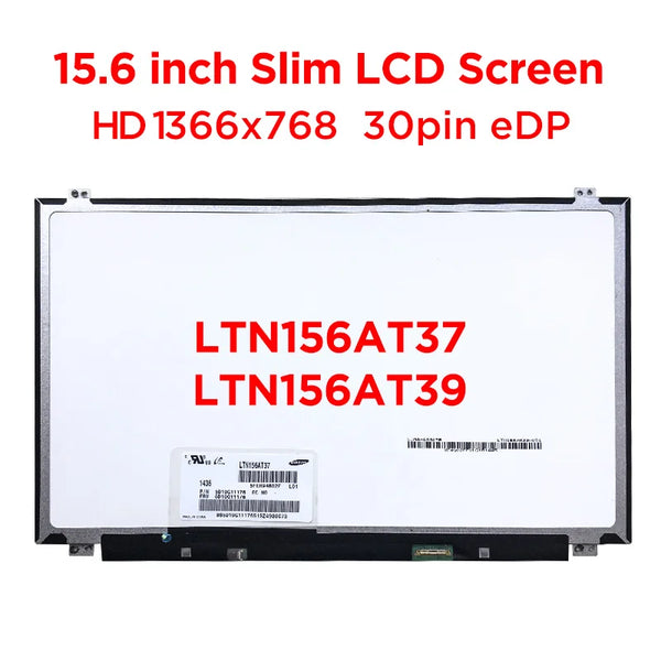 StoneTaskin Original  15.6 inch Laptop LCD Screen LTN156AT37 LTN156AT39 NT156WHM-N12 B156XTN04.0 B156XTN04.5 HD 1366x768 LED Display Panel 30pins eDP Free Fast Shipping