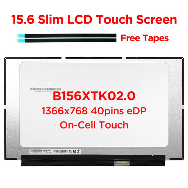 StoneTaskin Original 15.6 inch Laptop LCD Touch Screen B156XTK02.0 fit NT156WHM-T03 N156BGN-E43 LED Display Panel Replacement HD1366x768 40pins eDP Free Fast Shipping