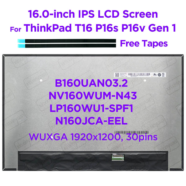 StoneTaskin 16.0" Laptop LCD Screen B160UAN03.2 fit NV160WUM-N43 LP160WU1-SPF1 N160JCA-EEL for ThinkPad T16 P16s P16v Gen 1 WUXGA 1920x1200 Fully Tested Free Shipping