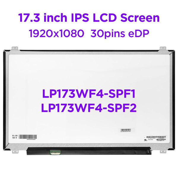 17.3" IPS Laptop LCD Screen LP173WF4-SPF2 LP173WF4 SPF1 SPF4 LTN173HL01 LCD Matrix Display Panel 72% NTSC FHD1920x1080 30pin eDP