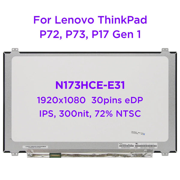 StoneTaskin Original 17.3" IPS Laptop LCD Screen N173HCE-E31 C1 C2 LTN173HL01 NV173FHM-N41 For ThinkPad P72 P71 P70 P17 Gen 1 FHD 1920x1080 30pin eDP Fast Free Shipping