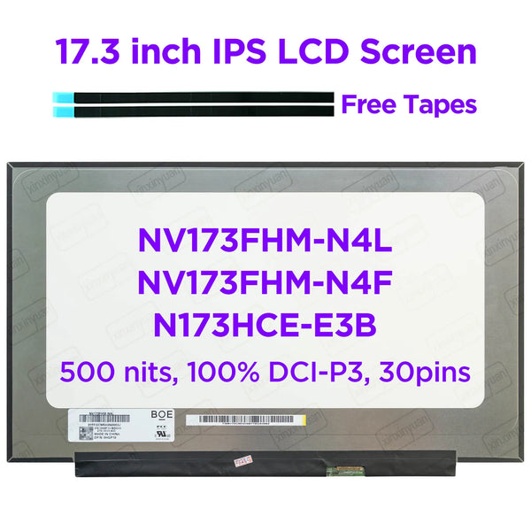 StoneTaskin Original 17.3 IPS Laptop LCD Screen NV173FHM-N4L fit NV173FHM-N4F N173HCE-E3B 500 nits 100% DCI-P3 DP/N 0HGP10 0VC9P0 FHD1920x1080 30pins Fast Free Shipping