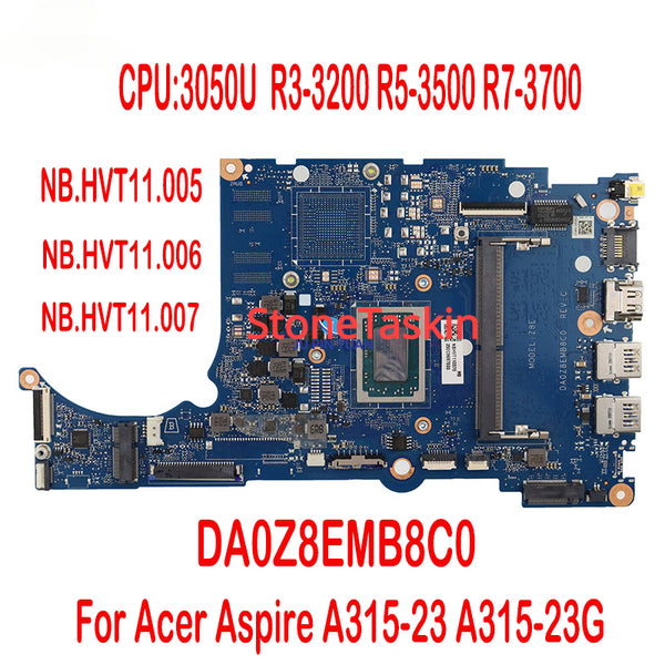 StonetASKIN DA0Z8EMB8C0 Laptop Motherboard For Acer Aspire A315-23 A315-23G Core AMD R3 R5 R7 CPU 4GB-RAM NB.HVT11.006 NBHVT11007