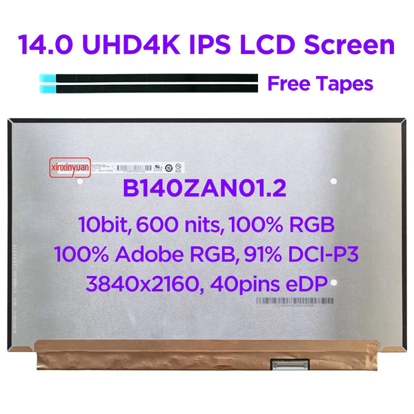 StoneTaskin B140ZAN01.2 14.0 Inch Laptop LCD Screen 600nits 100% Adobe RGB UHD4K 3840x2160 IPS Display Panel Replacement 40pins eDP Fully Tested Free Shipping