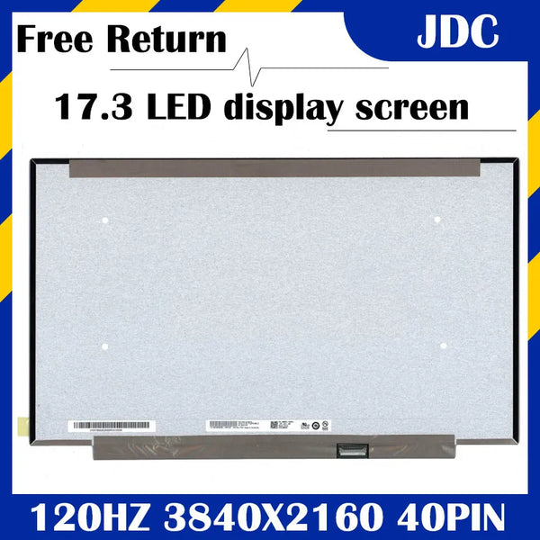 StoneTaskin Original B173ZAN06.8 120HZ 4K 40pins 3840×2160 17.3inch Laptop LCD screen Replacement Display Panel Matrix Fully Tested Free Shipping