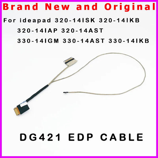 StoneTaskin Cable de pantalla LCD DG421 EDP para Lenovo ideapad 320-14ISK 320-14IKB 320-14IAP 320-14AST 330-14IGM 330-14AST 330-14IKB Fast Shipping