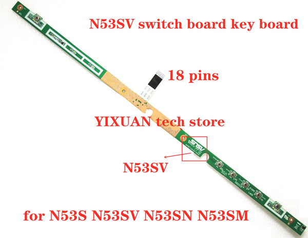 ESHAKHARE N53SV switch board small board key board motherboard for N53S N53SV N53SN N53SM Power Button Board 18PIN Test OK