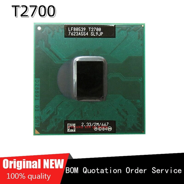 StoneTaskin For T2700 2.33GHz 2M 667MHz BGA479 t2700 CPU processor 100% Working Properly 100% Tested Fast Shipping