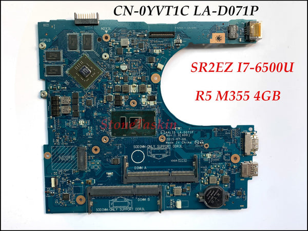 StoneTaskin Genuine CN-0YVT1C YVT1C For Dell Insprion 5559 Laptop Motherboard AAL15 LA-D071P SR2EZ I7-6500U R5 M335 4GB DDR3L 100% Tested