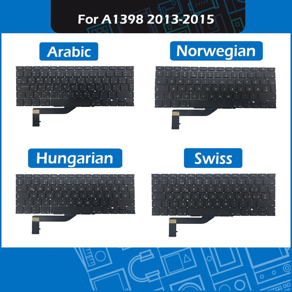 StoneTaskin Wholesale Laptop A1398 Replacement Keyboard AR Arabic NO Norwegian HU Hungarian CH Swiss Layout For Macbook Pro Retina 15" 2013-2015 Year 6 Month Warranty